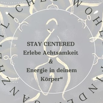 ganzheitliches Wohlbefinden (1x im Monat)