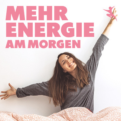 Mehr Energie am Morgen