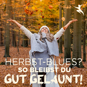 Herbst-Blues? So bleibst du gut gelaunt!