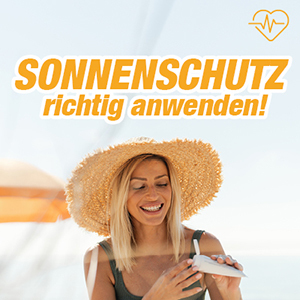 Sonnenschutz richtig anwenden!
